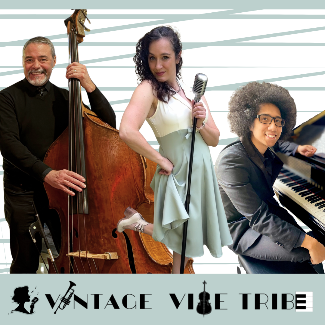 Three musicians perform together: a female singer with a vintage mic center, a bassist to the left, and a pianist to the right, with the 'Vintage Voce Tribe' logo at the bottom.