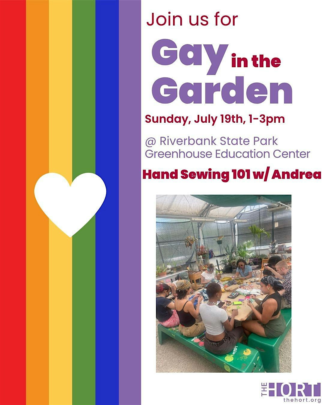 Poster advertising 'Join us for Gay in the Garden' with rainbow stripes, a white heart, and a photo of people sewing at a table; event details visible.