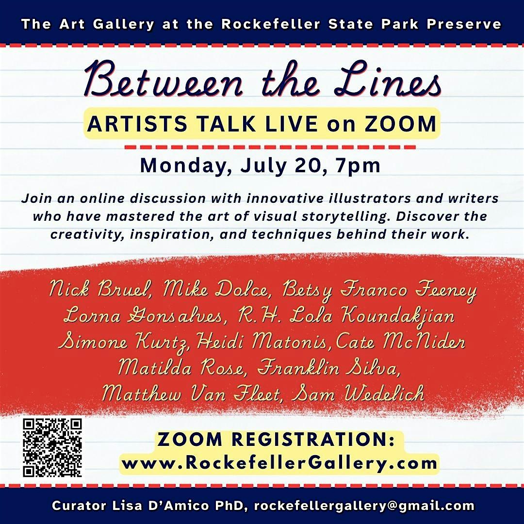 Poster for 'Between the Lines'—Artists Talk Live on Zoom, Monday July 20, 7pm; registration at www.RockefellerGallery.com.