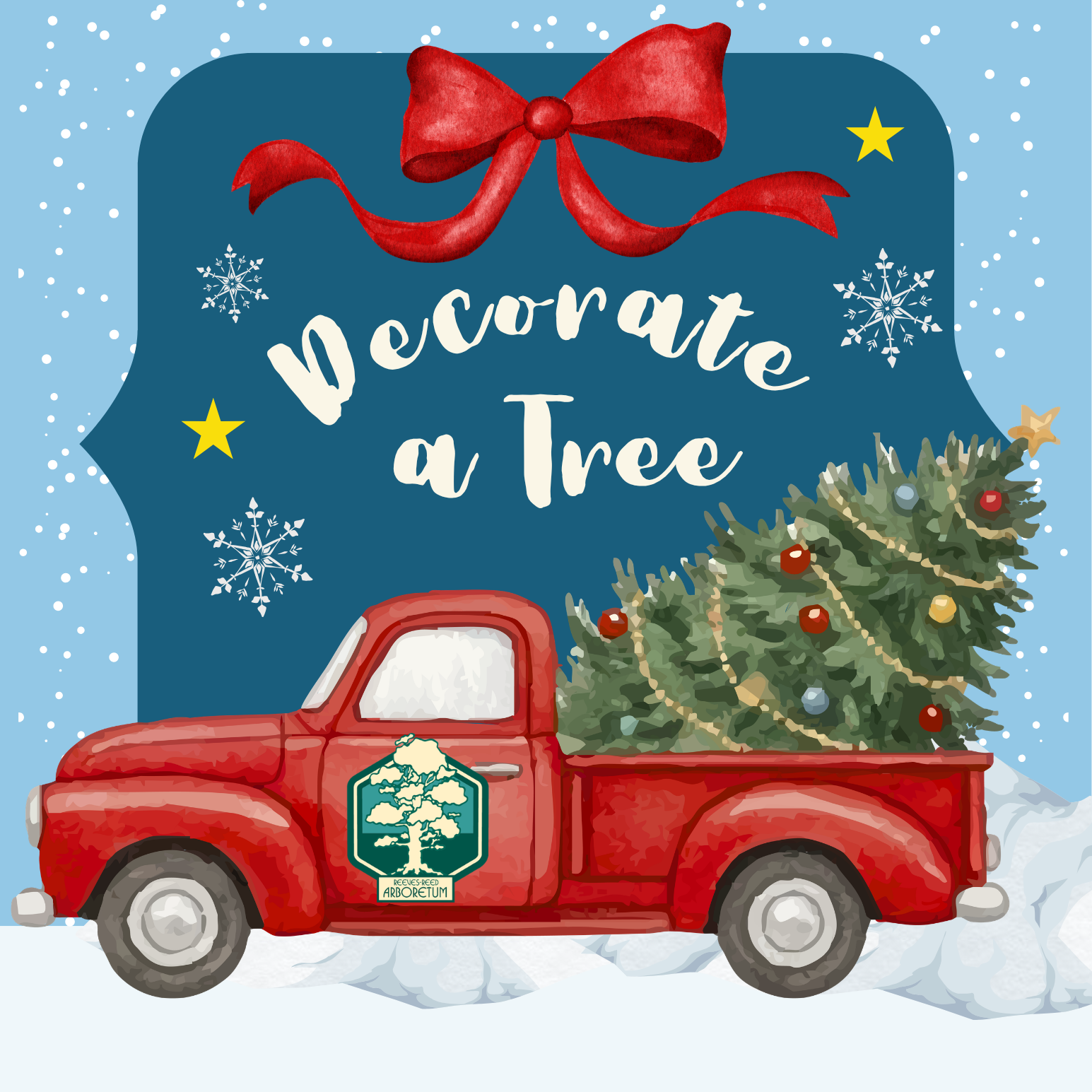 Red vintage truck carrying a Christmas tree in its bed, with a blue sign that says 'Decorate a Tree' and festive snowflakes and bow in the background.
